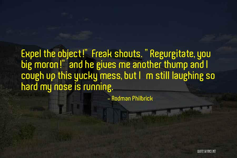 Rodman Philbrick Quotes 1045483