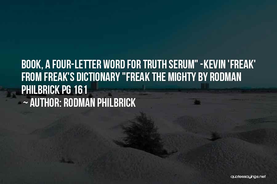 Rodman Philbrick Quotes 1150774