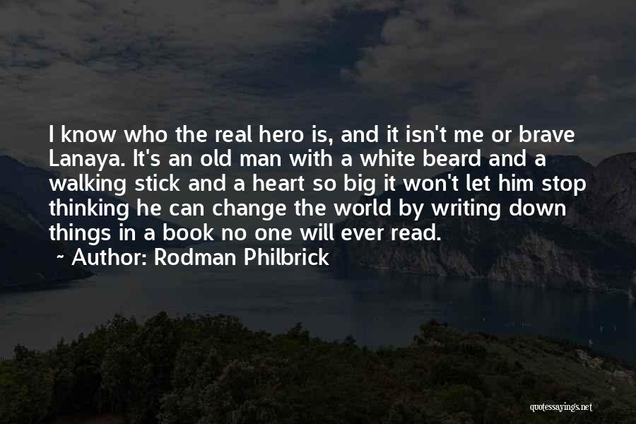 Rodman Philbrick Quotes 115100