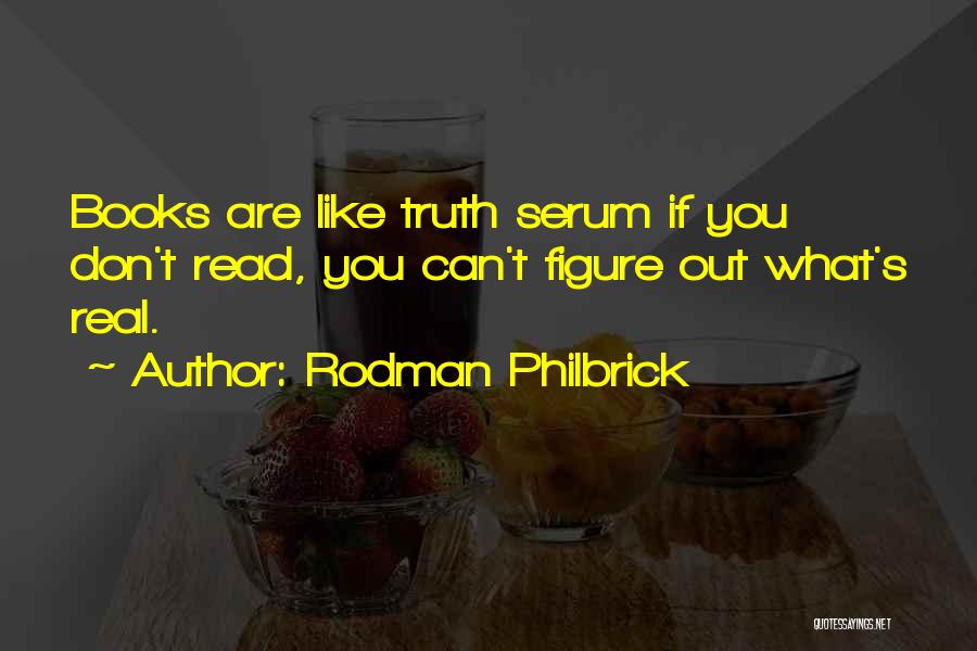 Rodman Philbrick Quotes 1823545