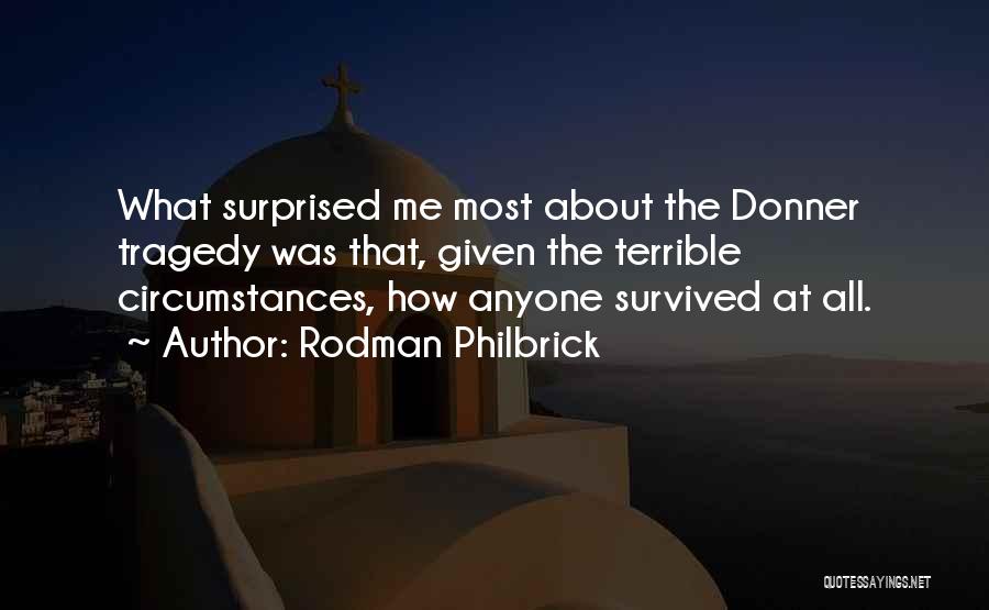 Rodman Philbrick Quotes 2173484
