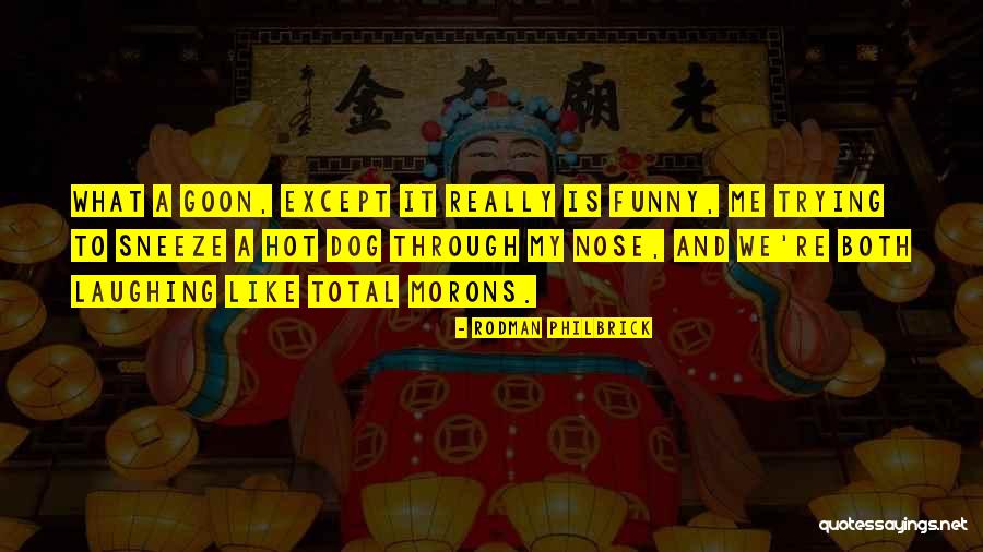 Rodman Philbrick Quotes 376293 Rodman Philbrick Quotes 376293