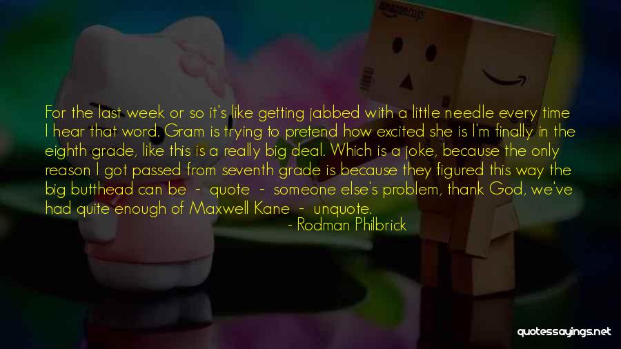 Rodman Philbrick Quotes 397871