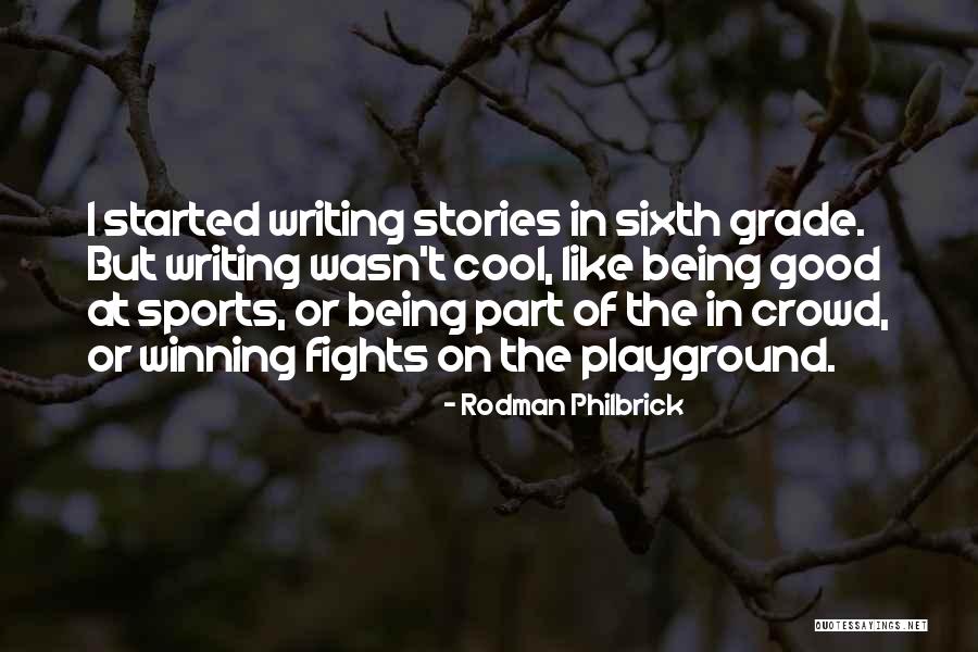 Rodman Philbrick Quotes 886698 Rodman Philbrick Quotes 886698