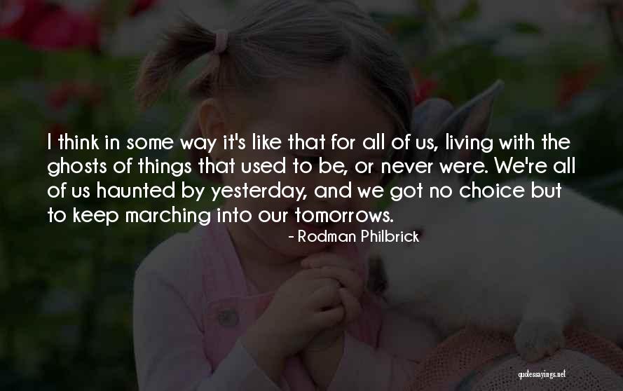 Rodman Philbrick Quotes 972324 Rodman Philbrick Quotes 972324