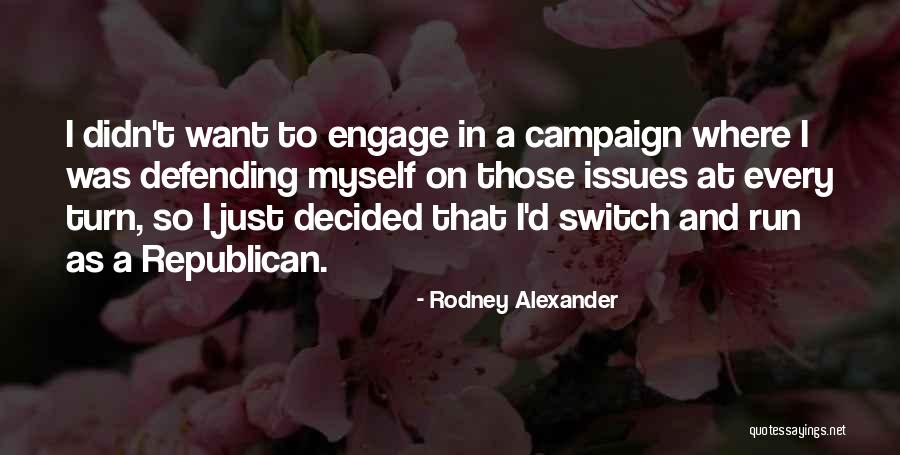 Rodney Alexander Quotes 1004498 Rodney Alexander Quotes 1004498
