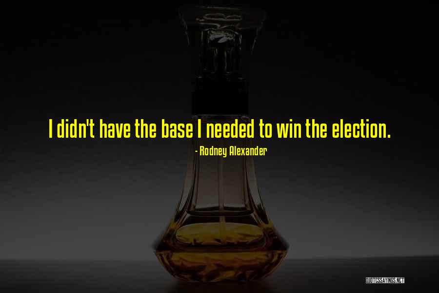 Rodney Alexander Quotes 1079513 Rodney Alexander Quotes 1079513