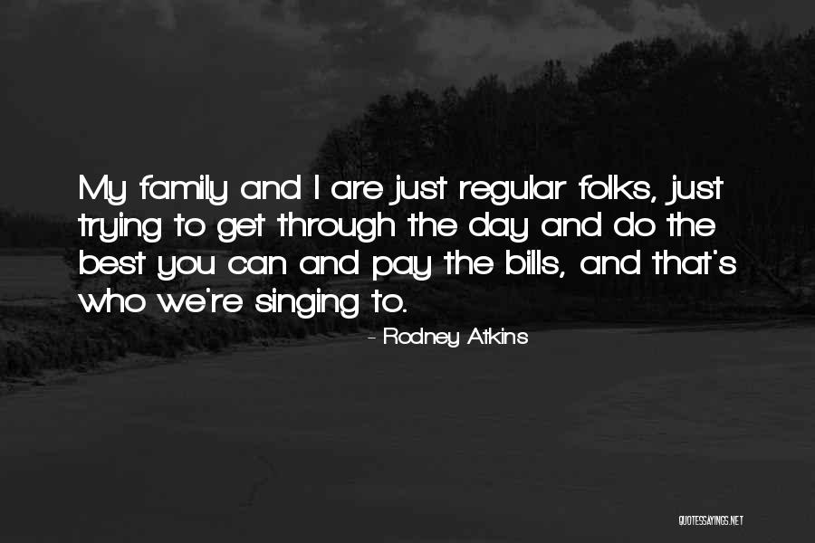 Rodney Atkins Quotes 1030979 Rodney Atkins Quotes 1030979