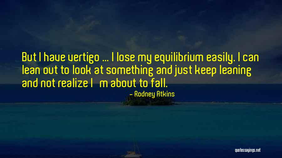 Rodney Atkins Quotes 405862 Rodney Atkins Quotes 405862