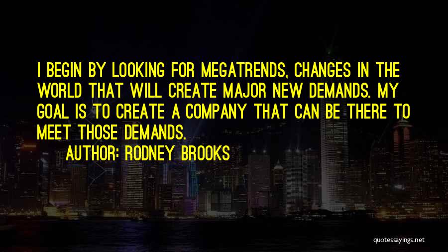 Rodney Brooks Quotes 1712782