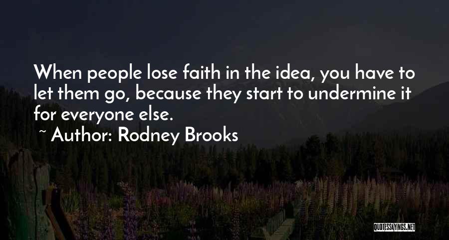 Rodney Brooks Quotes 2041377