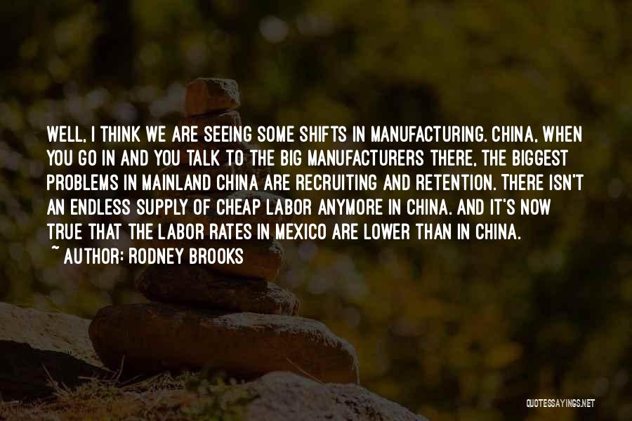 Rodney Brooks Quotes 2184711