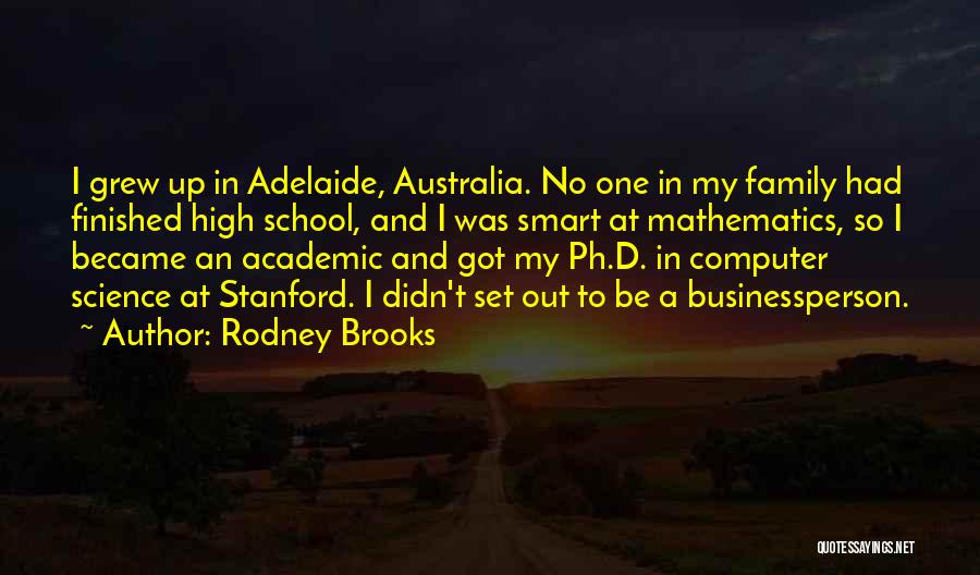 Rodney Brooks Quotes 2270350