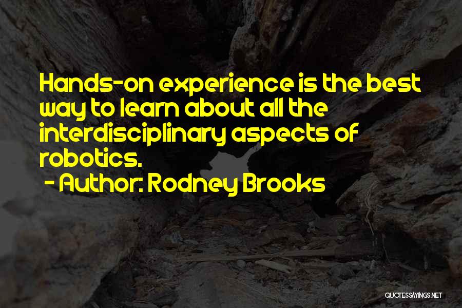 Rodney Brooks Quotes 722976