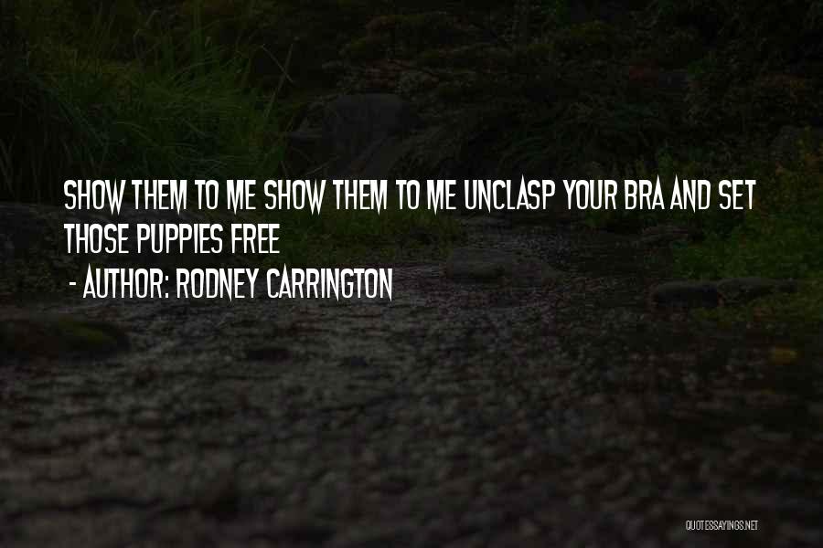 Rodney Carrington Quotes 1547351
