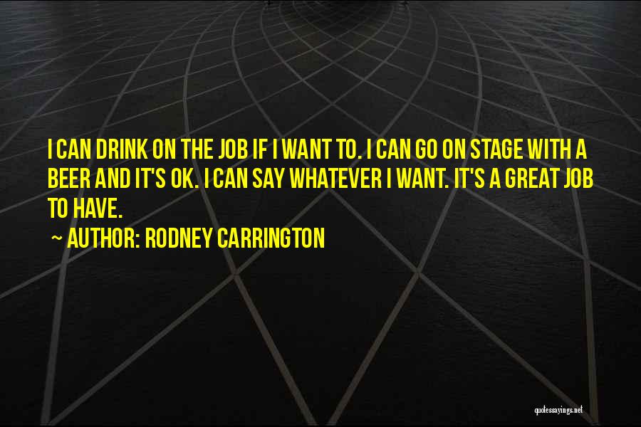 Rodney Carrington Quotes 323394