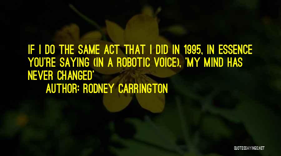 Rodney Carrington Quotes 778012