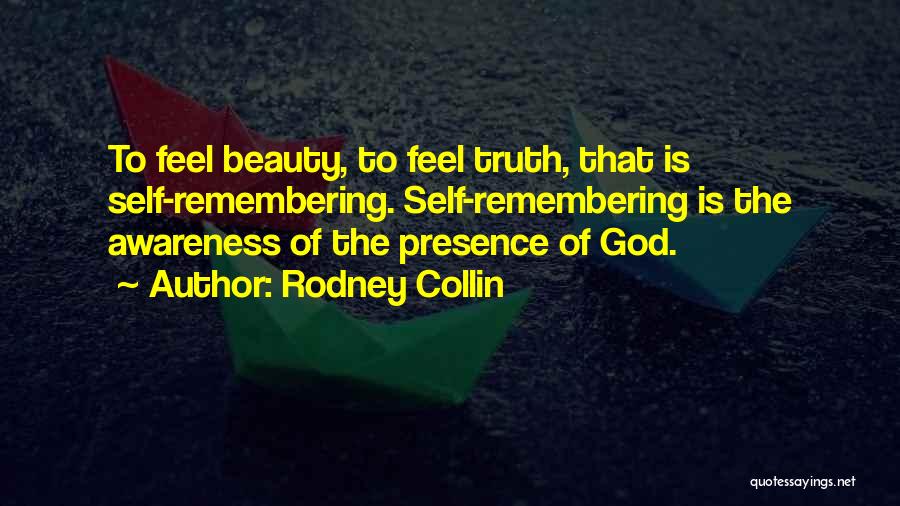 Rodney Collin Quotes 188307