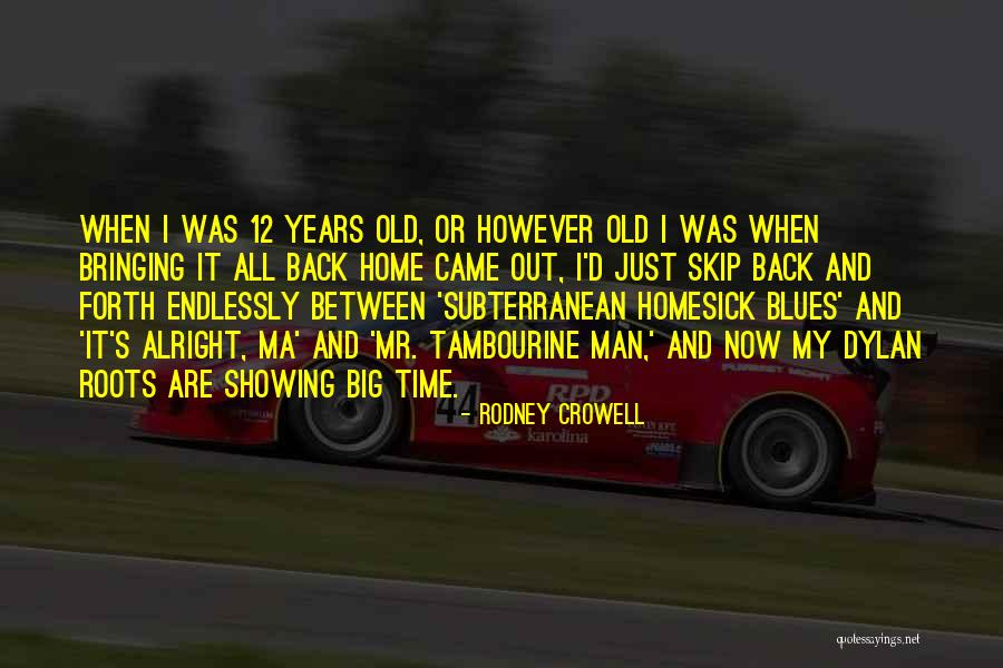 Rodney Crowell Quotes 2035506