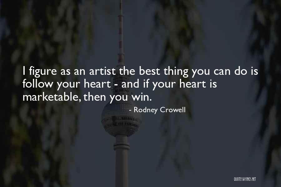 Rodney Crowell Quotes 770209