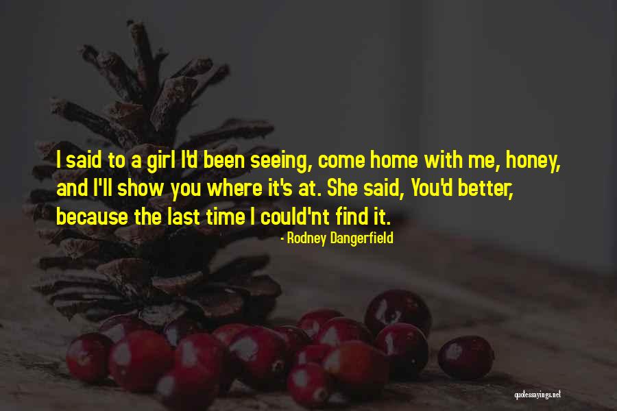 Rodney Dangerfield Quotes 1178035 Rodney Dangerfield Quotes 1178035