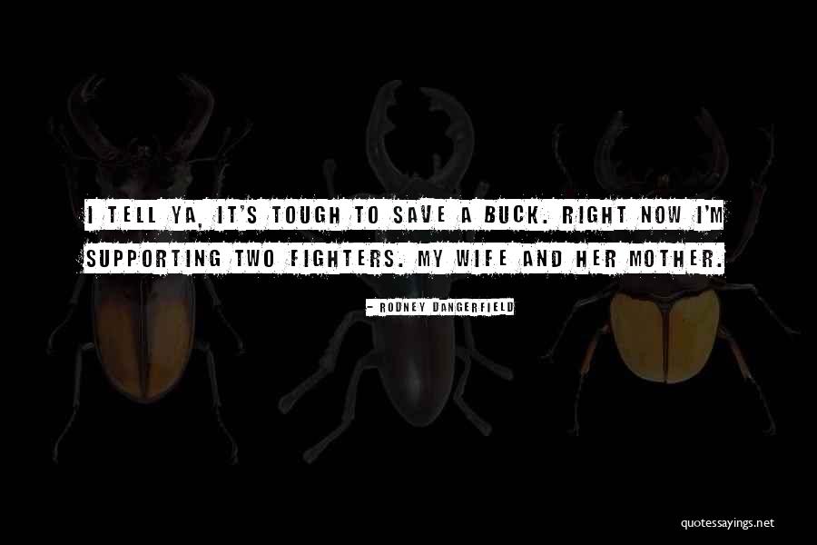 Rodney Dangerfield Quotes 1303436 Rodney Dangerfield Quotes 1303436