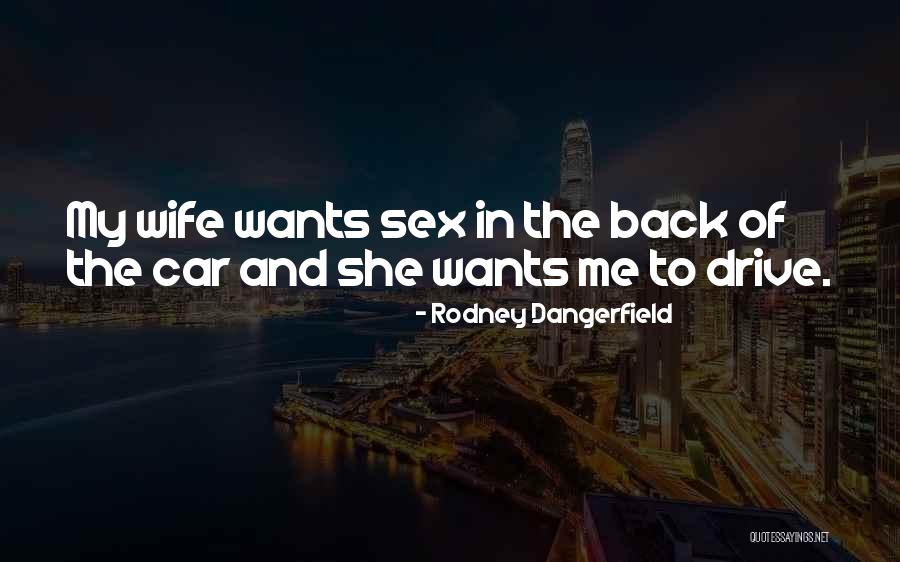 Rodney Dangerfield Quotes 1362158 Rodney Dangerfield Quotes 1362158