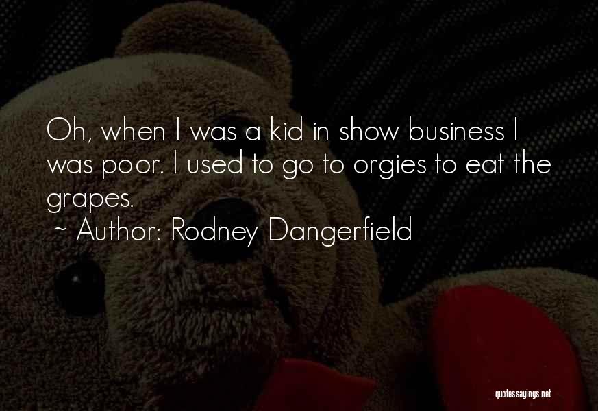 Rodney Dangerfield Quotes 261202