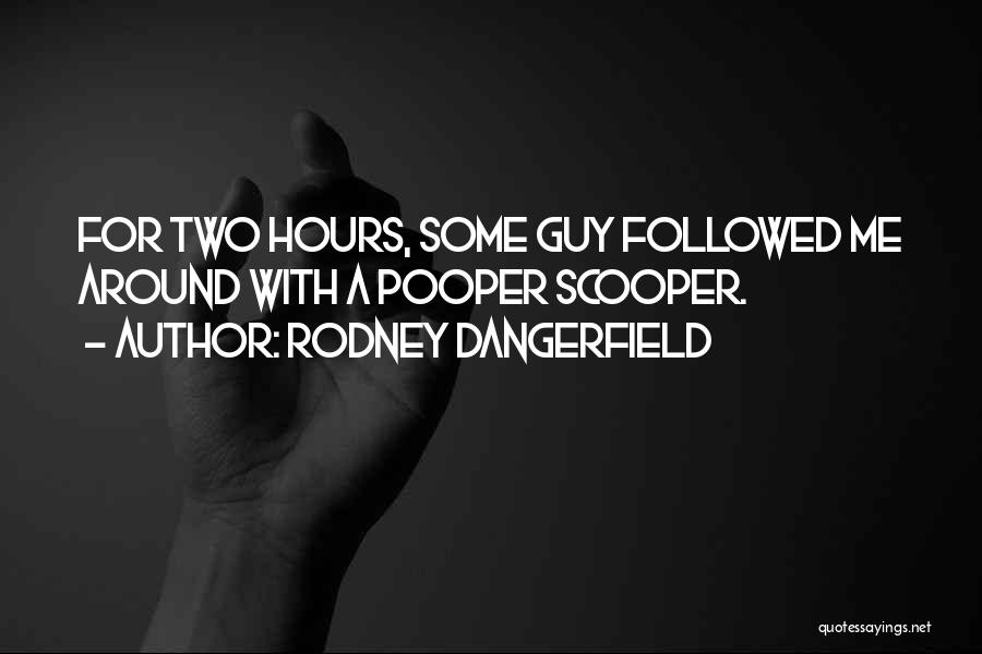 Rodney Dangerfield Quotes 548698
