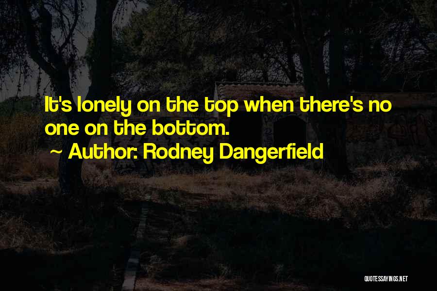 Rodney Dangerfield Quotes 598031