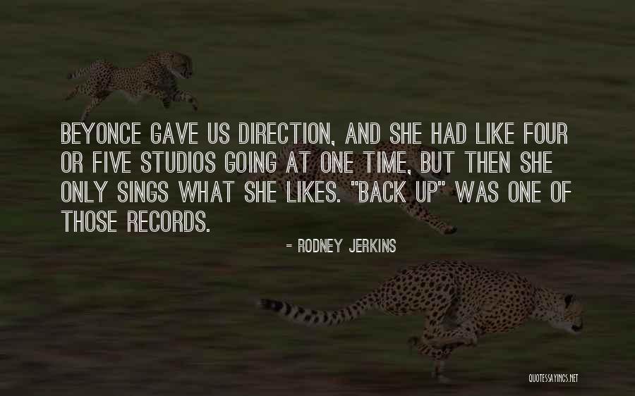 Rodney Jerkins Quotes 1232166