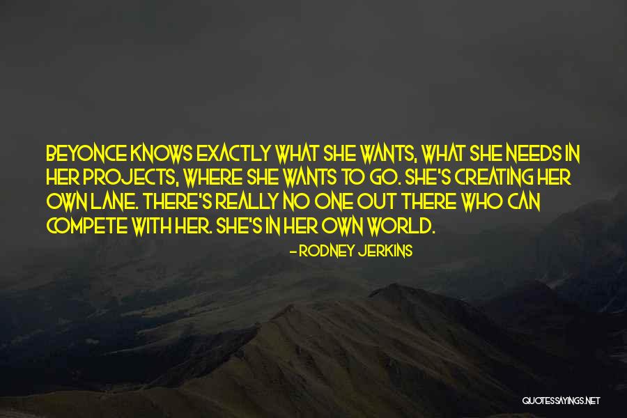 Rodney Jerkins Quotes 594585