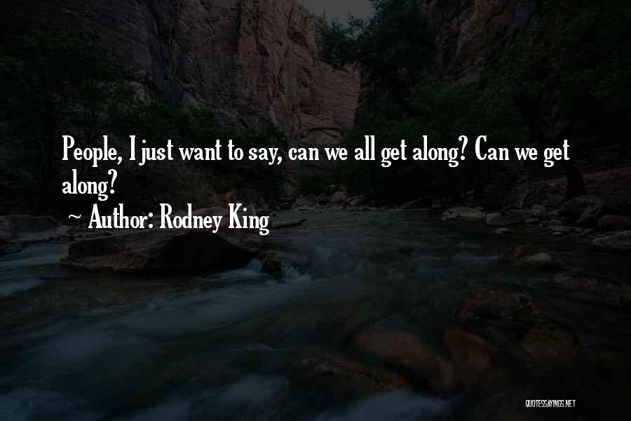 Rodney King Quotes 635408