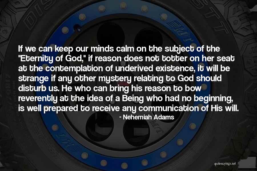 Rodney Mcmullen Quotes By Nehemiah Adams Rodney Mcmullen Quotes By Nehemiah Adams