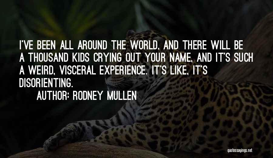 Rodney Mullen Quotes 1308416