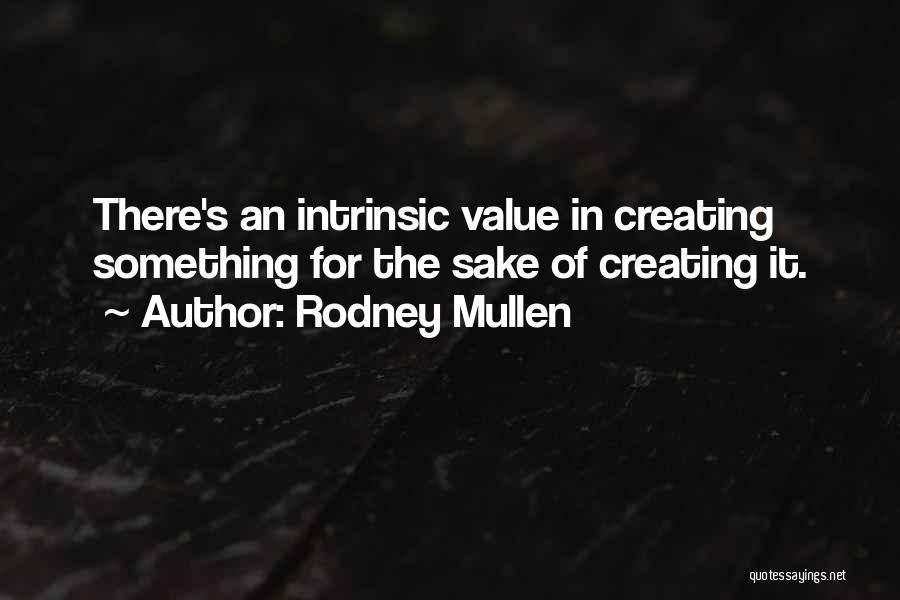 Rodney Mullen Quotes 2016242