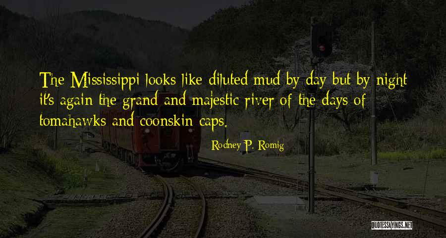 Rodney P. Romig Quotes 617652