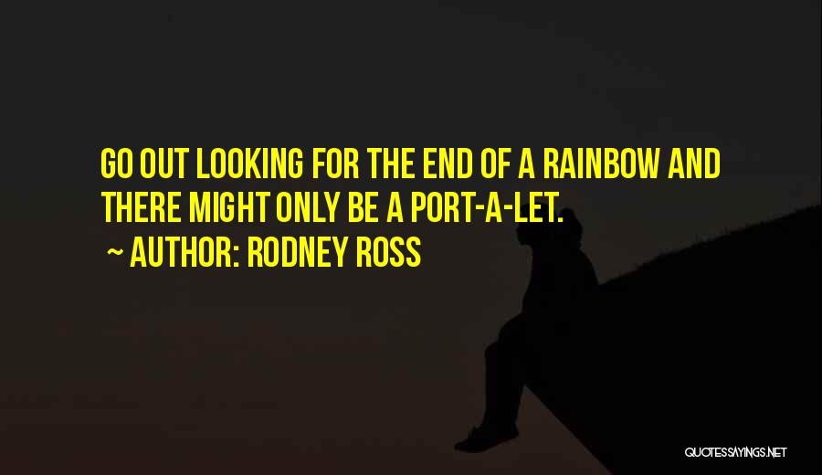 Rodney Ross Quotes 2055040