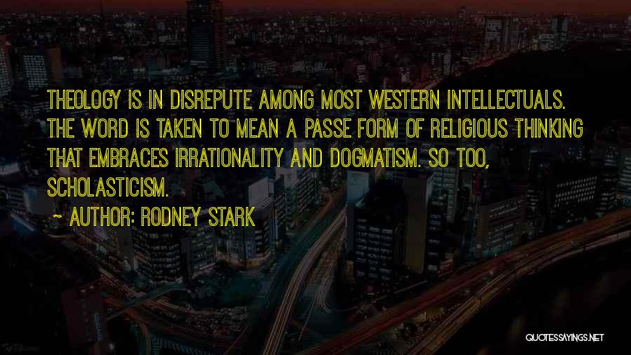 Rodney Stark Quotes 1466199