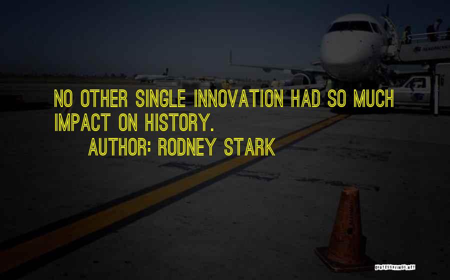 Rodney Stark Quotes 1489833