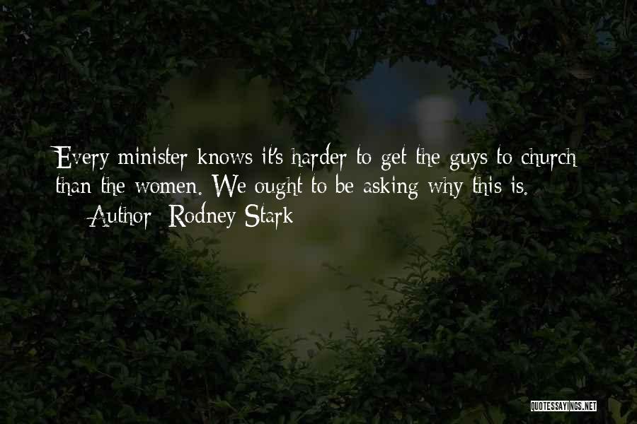 Rodney Stark Quotes 779272