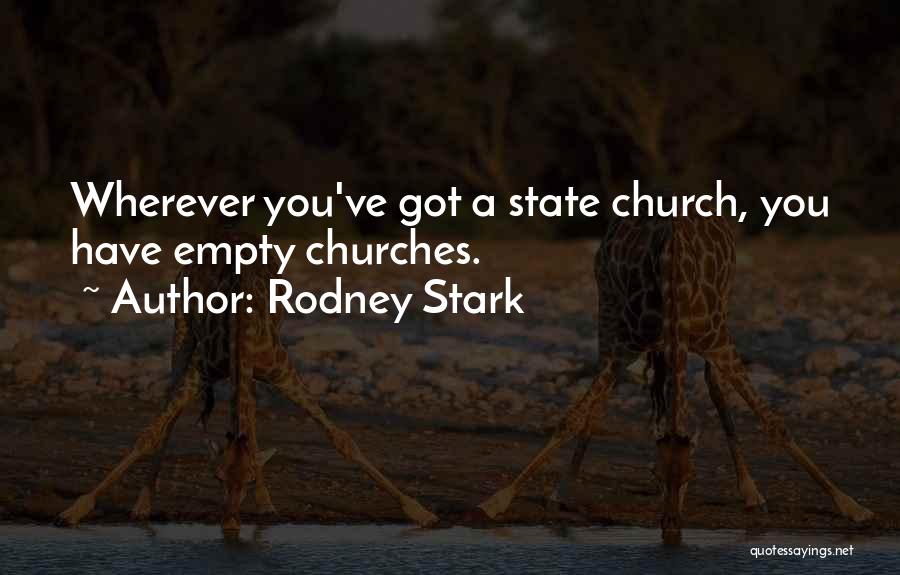 Rodney Stark Quotes 970532