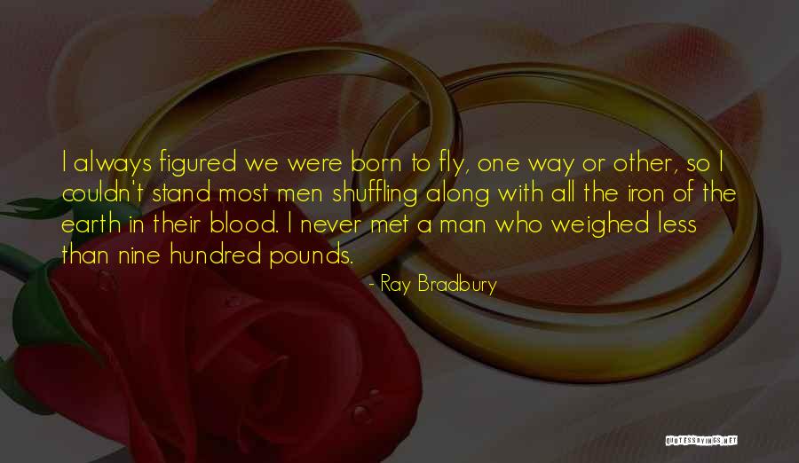 Rododendronite Quotes By Ray Bradbury Rododendronite Quotes By Ray Bradbury