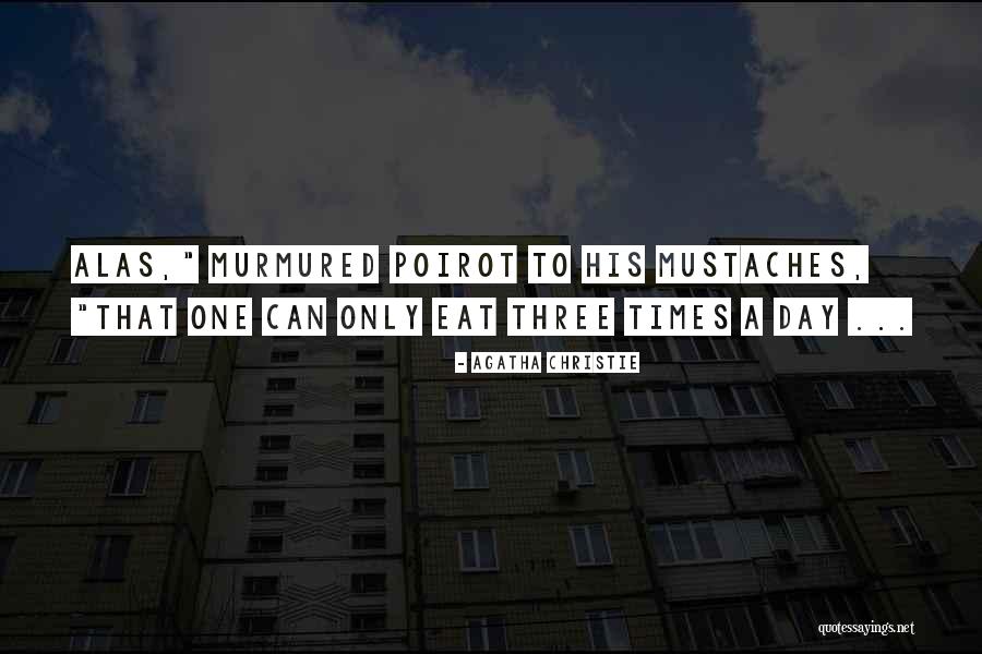 Rodolfinho Quotes By Agatha Christie Rodolfinho Quotes By Agatha Christie