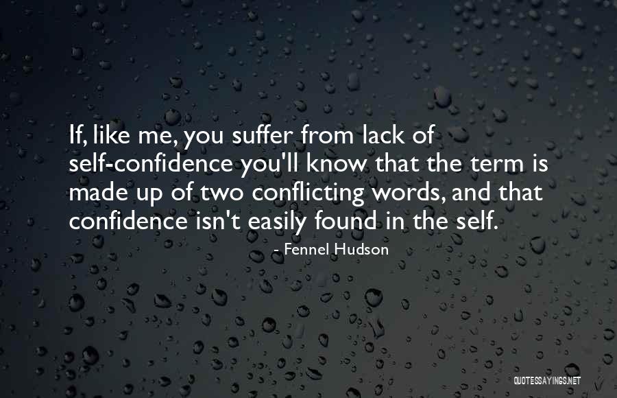 Rodolfinho Quotes By Fennel Hudson Rodolfinho Quotes By Fennel Hudson