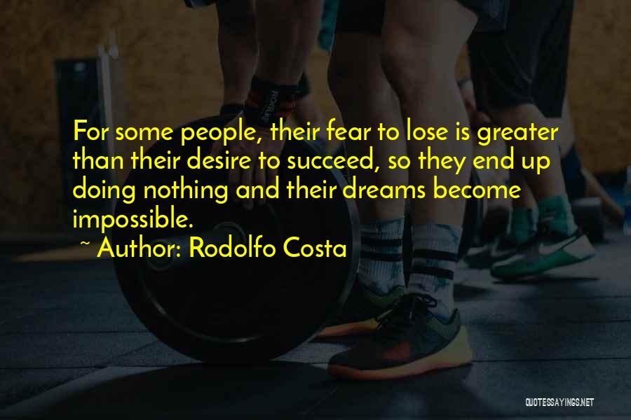 Rodolfo Costa Quotes 858799