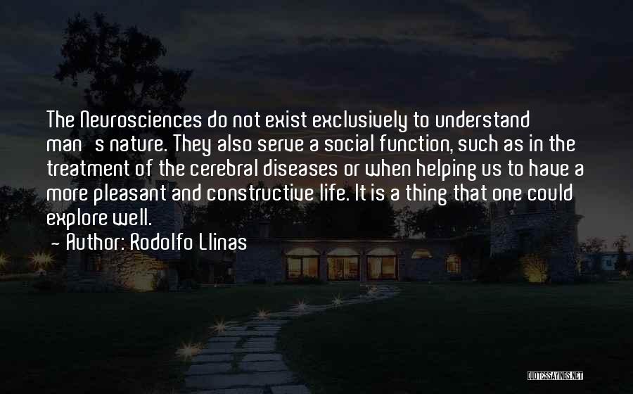 Rodolfo Llinas Quotes 1788739
