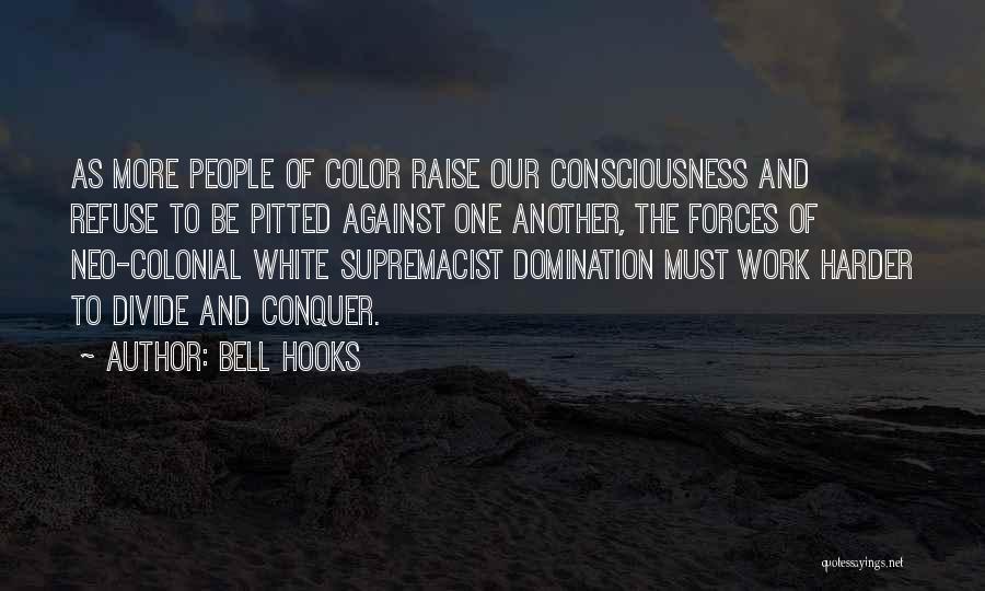 Rodolfo Vieira Quotes By Bell Hooks