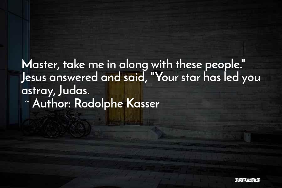 Rodolphe Kasser Quotes 1320220