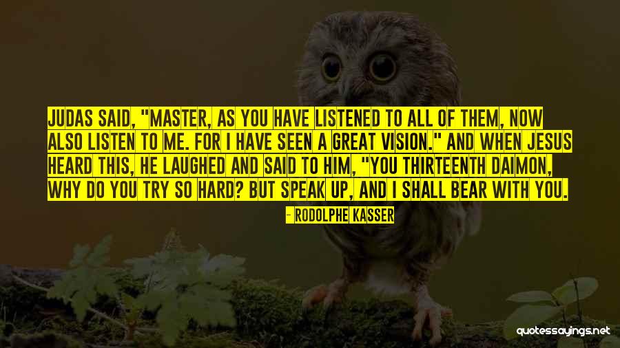 Rodolphe Kasser Quotes 1348669